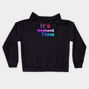 Weekend T-shirt Kids Hoodie